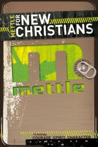 Cover of Mettle for New Christians