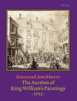 Cover of The  Auction of King William’s Paintings (1713)