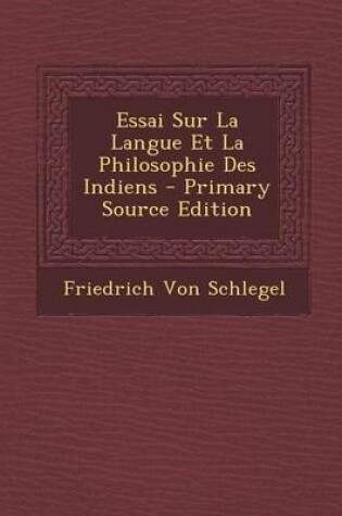 Cover of Essai Sur La Langue Et La Philosophie Des Indiens