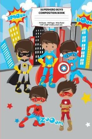 Cover of Superhero Boys Composition Book