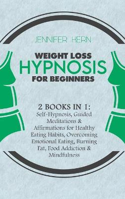 Book cover for Weight Loss Hypnosis for Beginners