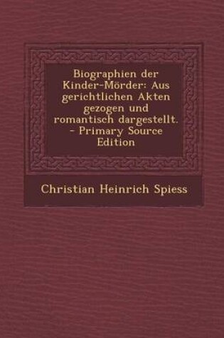 Cover of Biographien Der Kinder-Morder