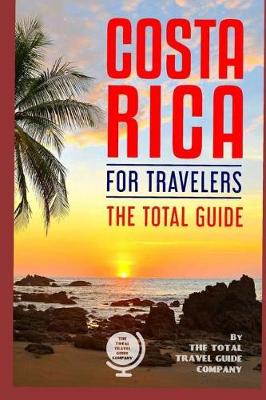 Book cover for COSTA RICA FOR TRAVELERS. The total guide