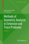 Book cover for Methods of Geometric Analysis in Extension and Trace Problems