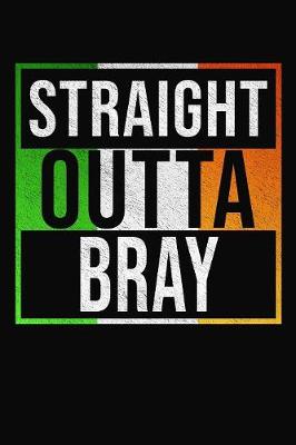 Book cover for Straight Outta Bray