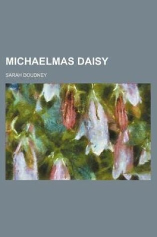 Cover of Michaelmas Daisy