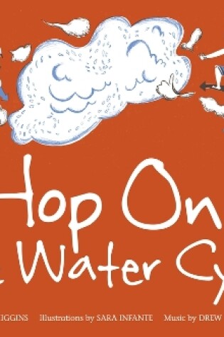 Cover of HOP on the Water Cycle (Water All Around Us)