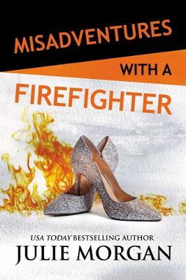 Book cover for Misadventures with a Firefighter