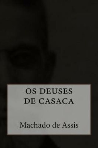 Cover of OS Deuses de Casaca