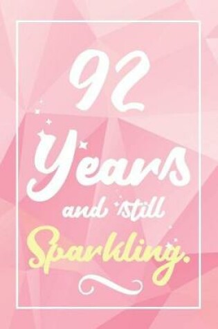 Cover of 92 Years And Still Sparkling