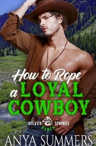 Cover of How To Rope A Loyal Cowboy