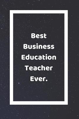 Book cover for Best Business Education Teacher Ever