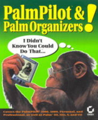 Book cover for PalmPilot and Palm Organizers!