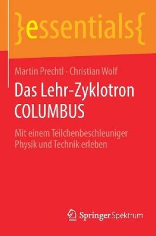 Cover of Das Lehr-Zyklotron COLUMBUS