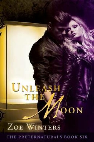 Cover of Unleash the Moon