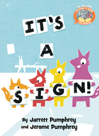 Book cover for It's a Sign!-Elephant & Piggie Like Reading!