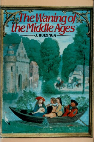 Cover of The Waning of the Middle Ages