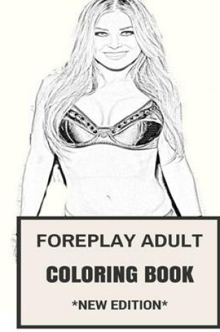 Cover of Foreplay Adult Coloring Book