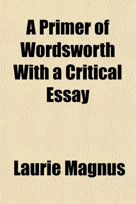 Book cover for A Primer of Wordsworth with a Critical Essay