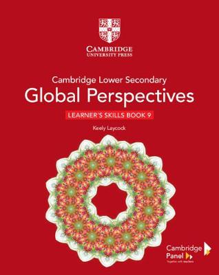 Book cover for Cambridge Lower Secondary Global Perspectives Stage 9 Learner's Skills Book