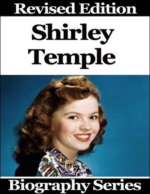 Book cover for Shirley Temple - Biography Series