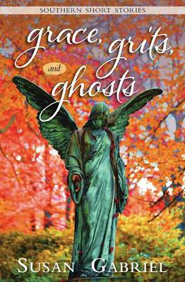 Book cover for Grace, Grits and Ghosts