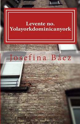 Book cover for Levente No. Yolayorkdominicanyork