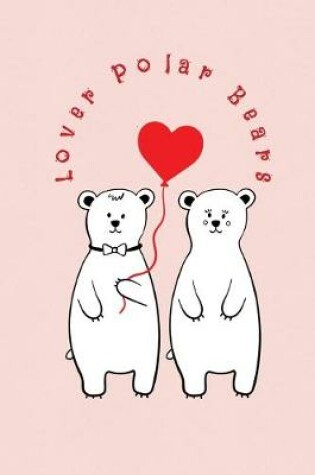 Cover of Lover Polar Bears