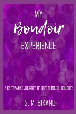 Cover of My Boudoir Experience