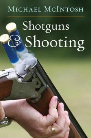 Cover of Shotguns and Shooting