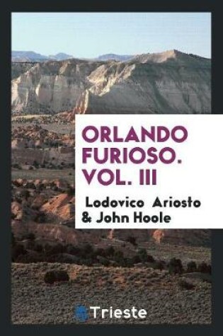 Cover of Orlando Furioso. Vol. III