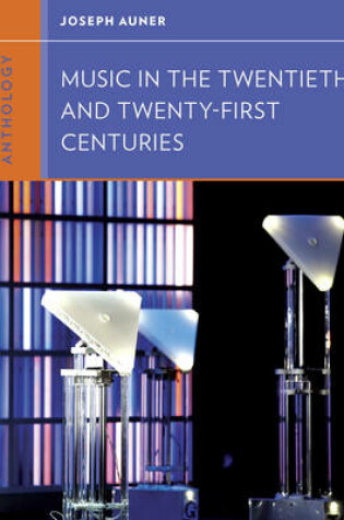Cover of Anthology for Music in the Twentieth and Twenty-First Centuries