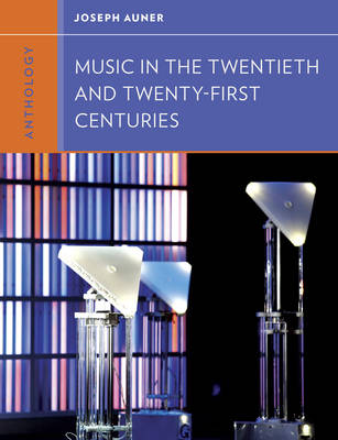 Book cover for Anthology for Music in the Twentieth and Twenty-First Centuries