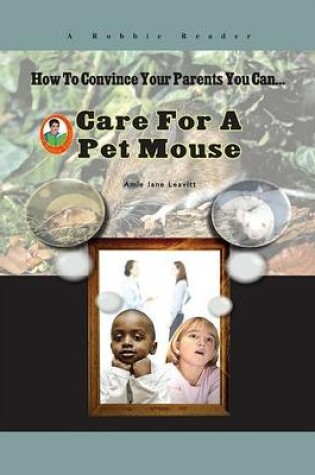 Cover of Care for a Pet Mouse