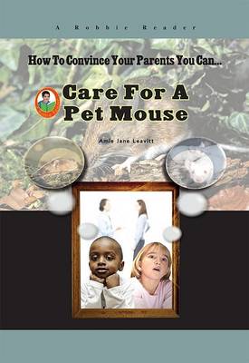 Cover of Care for a Pet Mouse