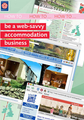 Cover of How to... be a Web-savvy Accommodation Business