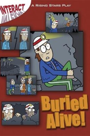 Cover of Interact: Buried Alive