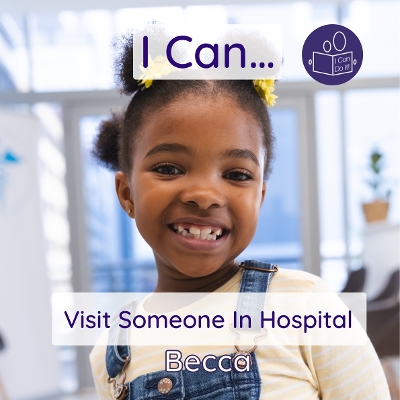 Cover of I Can Visit Someone In Hospital