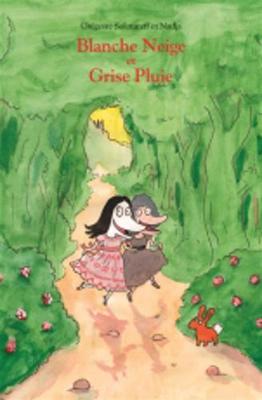 Book cover for Blanche-Neige et Grise-Pluie