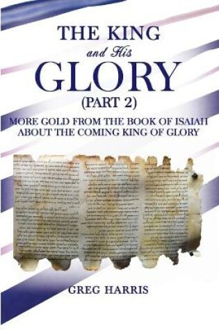 Cover of The King and His Glory (Part 2)