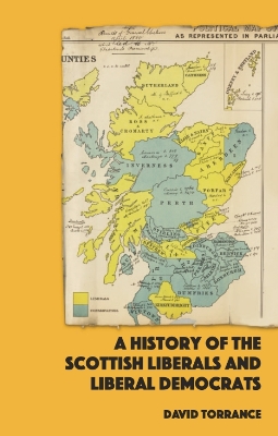 Book cover for A History of the Scottish Liberals and Liberal Democrats