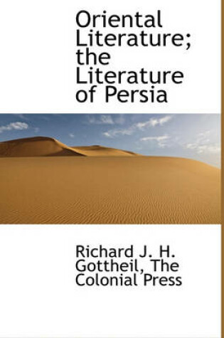 Cover of Oriental Literature; The Literature of Persia