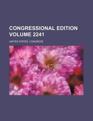 Book cover for Congressional Edition Volume 2241