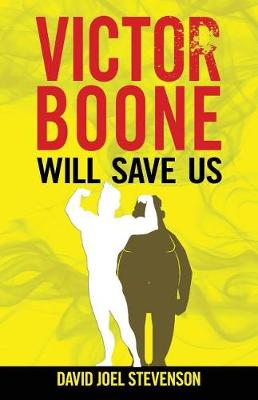 Book cover for Victor Boone Will Save Us