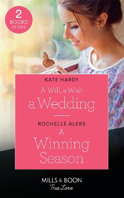 Book cover for A Will, A Wish, A Wedding / A Winning Season