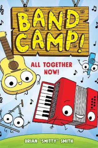 Cover of Band Camp! 1: All Together Now! (Band Camp! #1)(A Little Bee Graphic Novel Series for Kids)