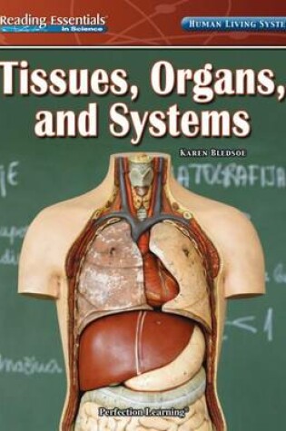 Cover of Tissues, Organs, and Systems