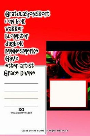 Cover of Gratulasjonskort i en bok vakker blomster dagbok minnesmerke Gave etter artist Grace Divine