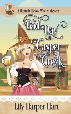 Book cover for A Bad Day At Casper Creek