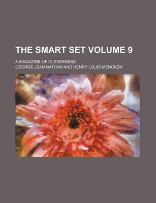 Book cover for The Smart Set Volume 9; A Magazine of Cleverness